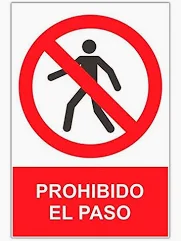 Placa Prohibido el Paso